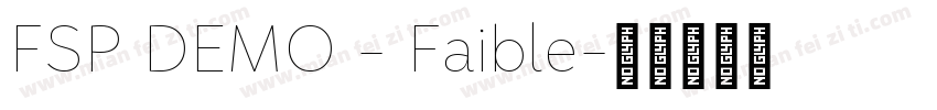FSP DEMO - Faible字体转换